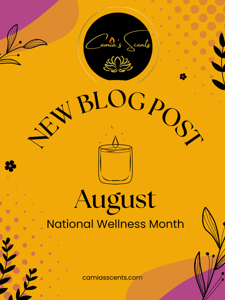 Smell Good, Feel Whole: Embracing National Wellness Month with Aromatherapy & Soul Care